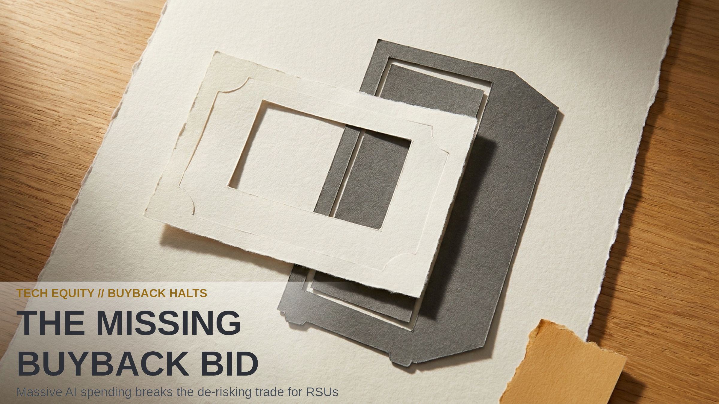 The Missing Buyback Bid. A cut-paper silhouette of a stock certificate with a missing central piece, layered on a wooden desk.